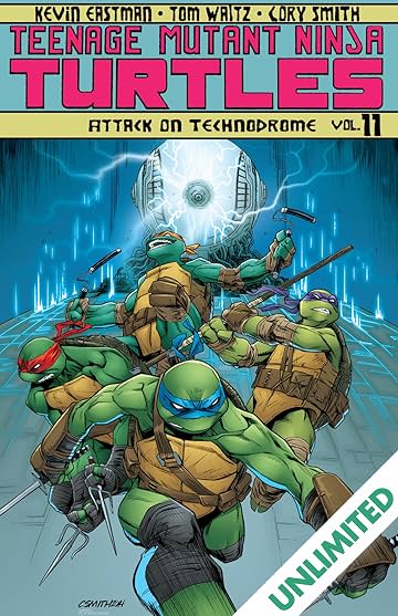 Teenage Mutant Ninja Turtles Vol. 11: Attack On Technodrome